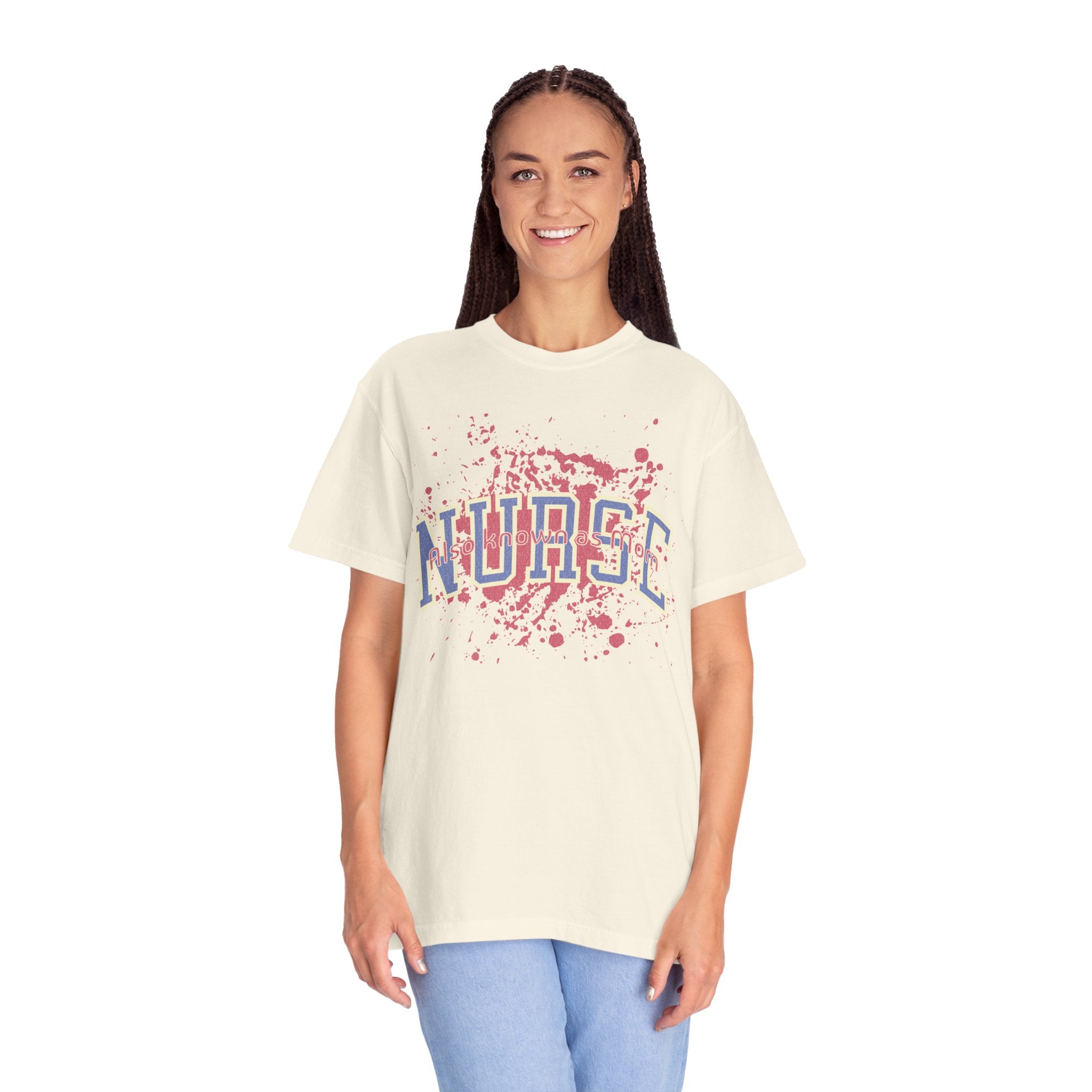 Nurse Also Known As Mom Textured T‑Shirt — Retro Collegiate Text with Paint Splatter