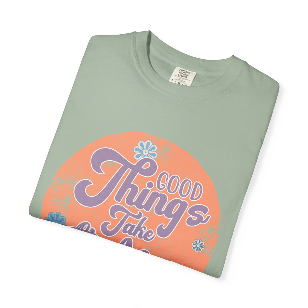 Good Things Take Time T-shirt | Textured Retro Script Circle Design