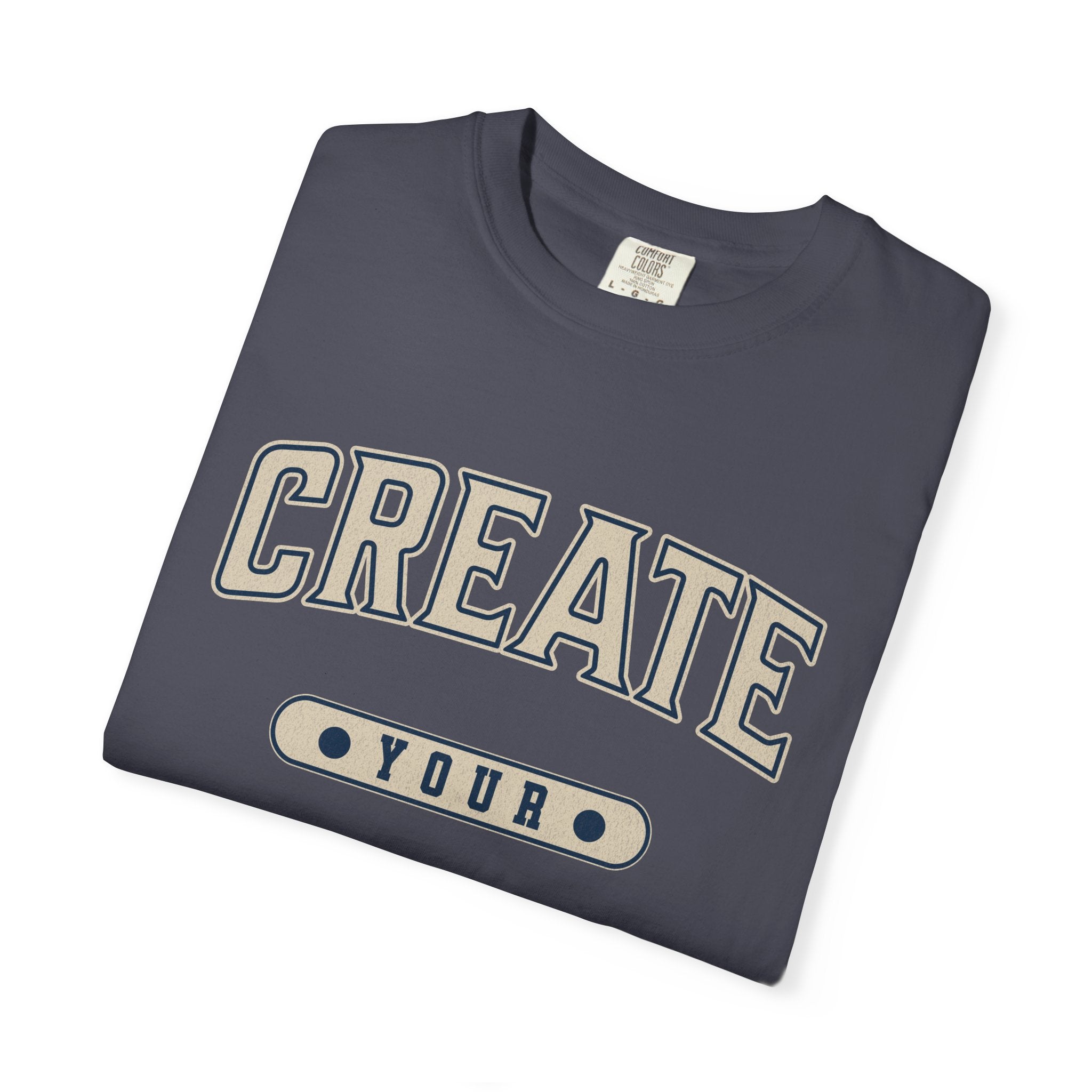 Textured Collegiate Create Your Sunshine Tee Unisex Garment-Dyed T-shirt