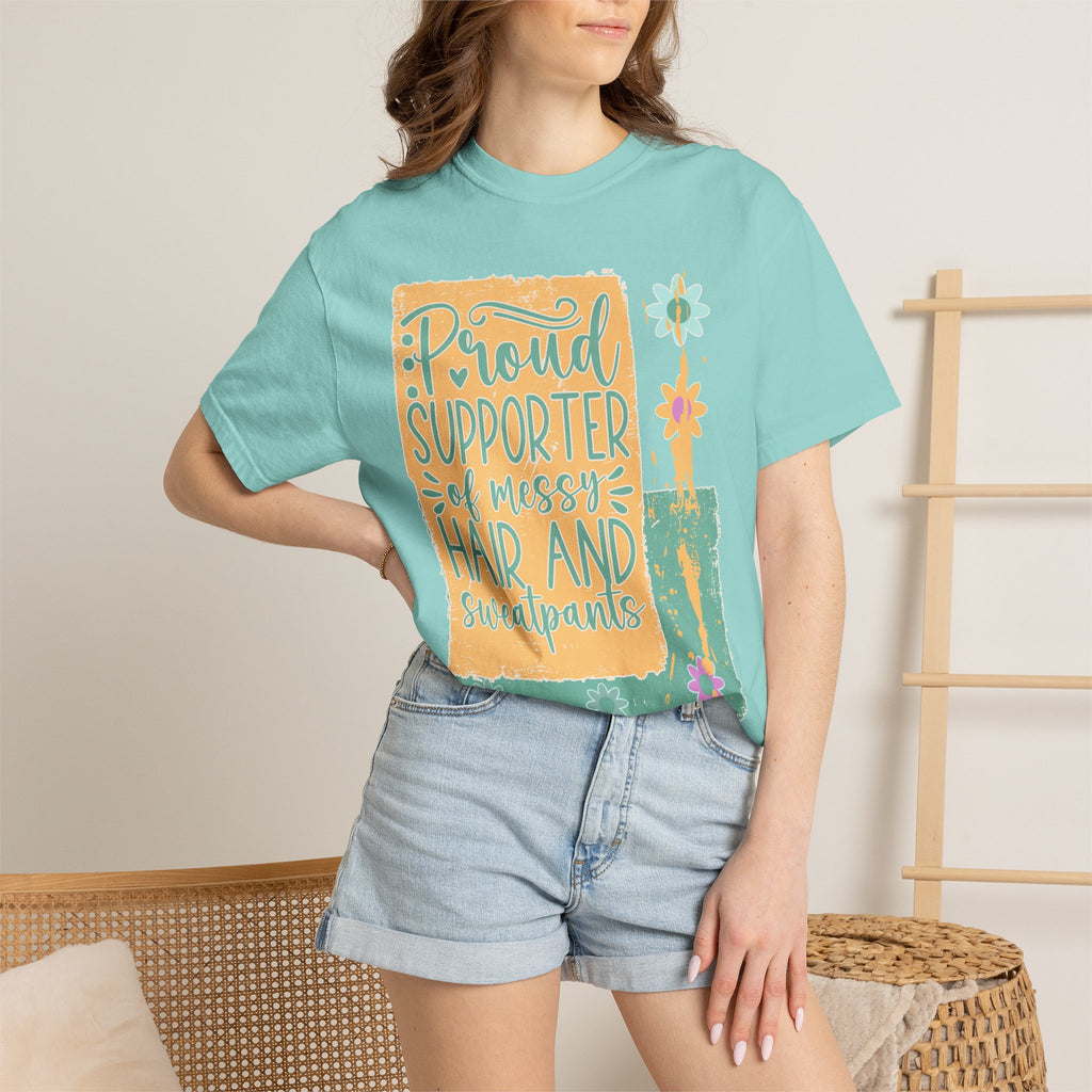 Proud Supporter of Messy Hair and Sweatpants Textured T-Shirt