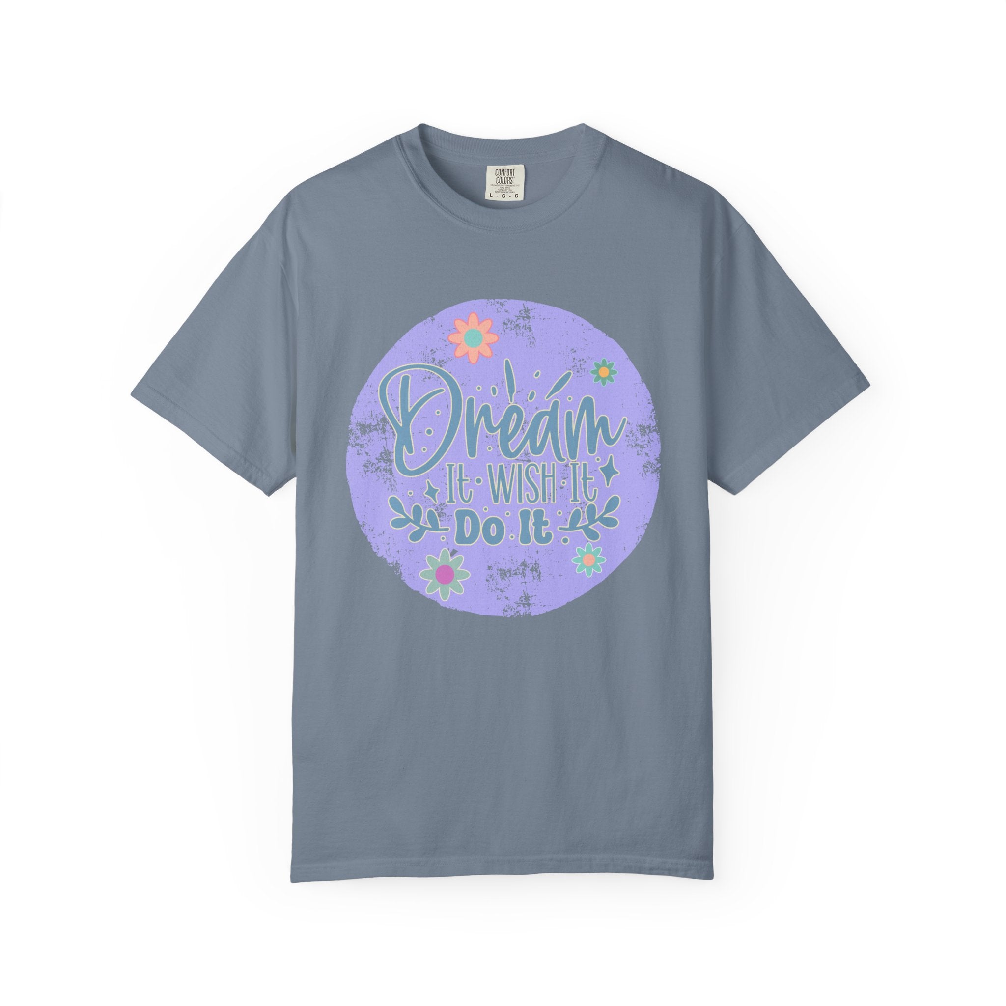 Dream Wish It Do It Textured T-Shirt — Inspirational Floral Graphic Tee