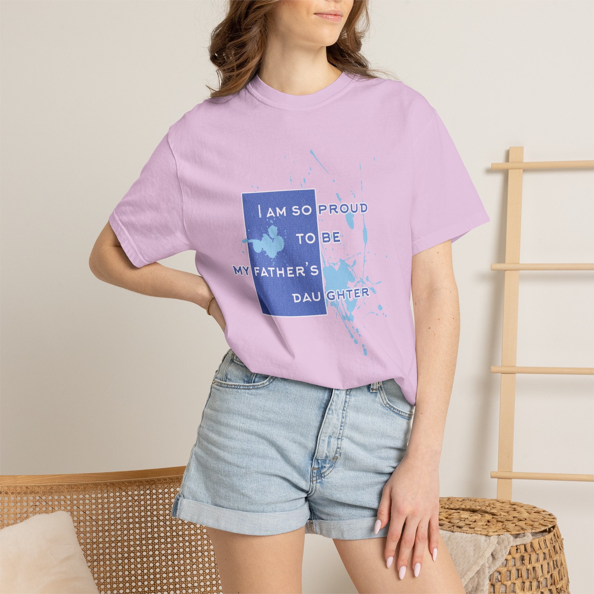 Father's Daughter Textured T-Shirt — "I Am So Proud To Be My Father's Daughter" Graphic Tee