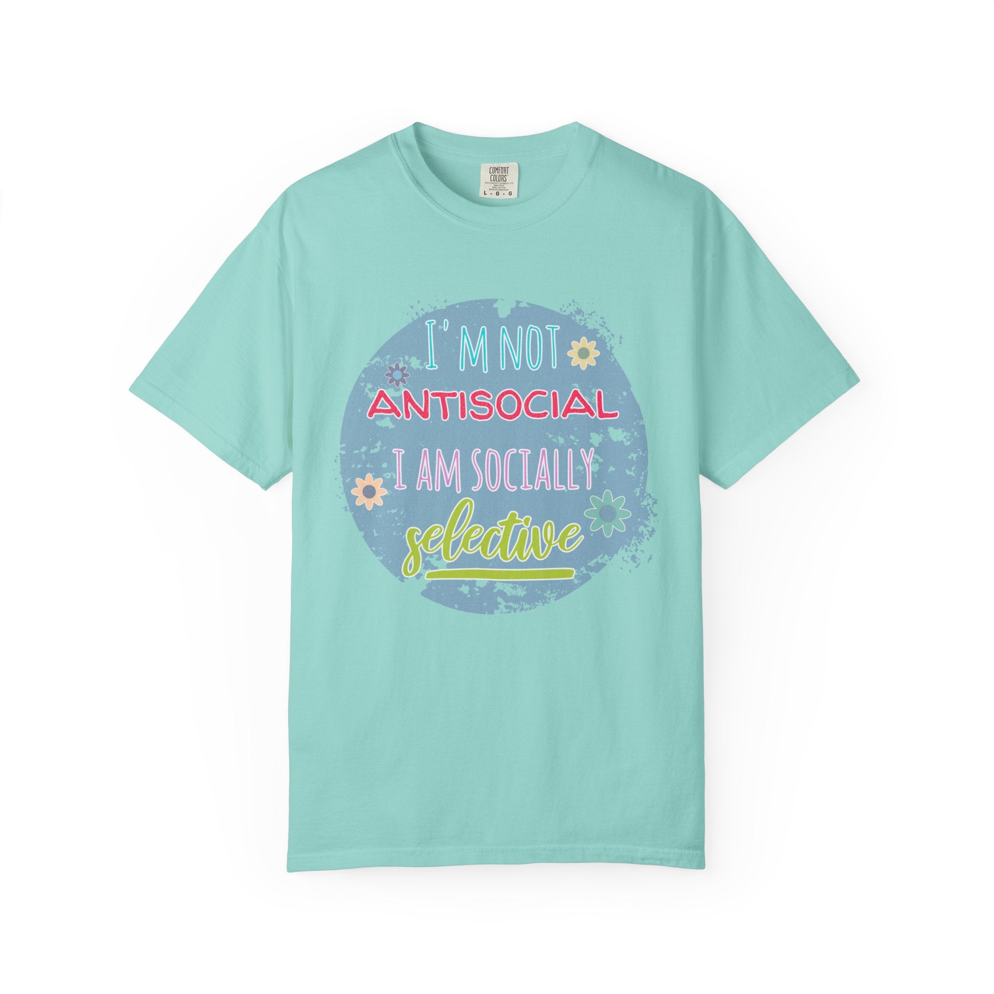 Textured T-Shirt — "I'm Not Antisocial, I Am Socially Selective" Graphic Tee
