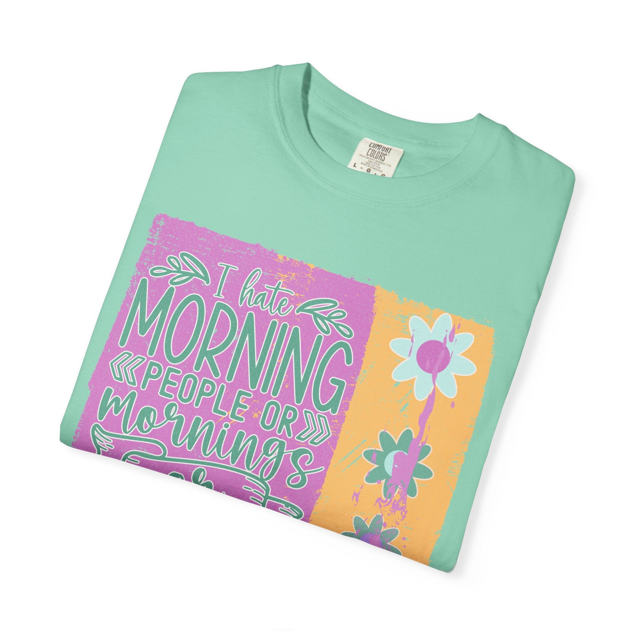 I Hate Morning People Textured  Shirt — Retro Flower Graphic Tee
