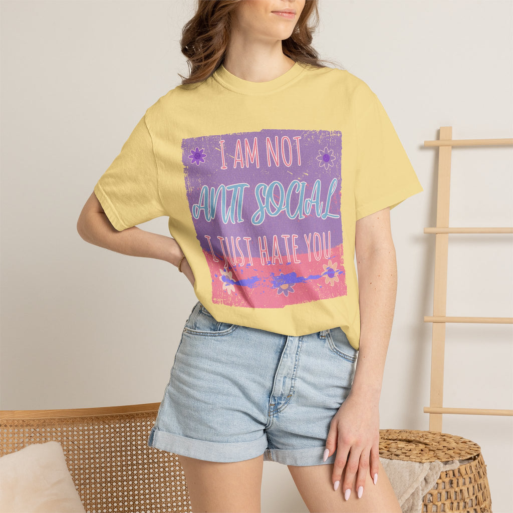 I Am Not Anti Social I Just Hate You Graphic Textured T-Shirt