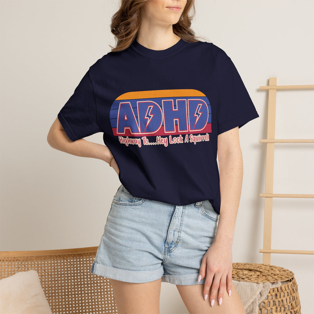 ADHD Retro Stripe T-Shirt — "Highway To... Hey Look A Squirrel" Graphic Tee