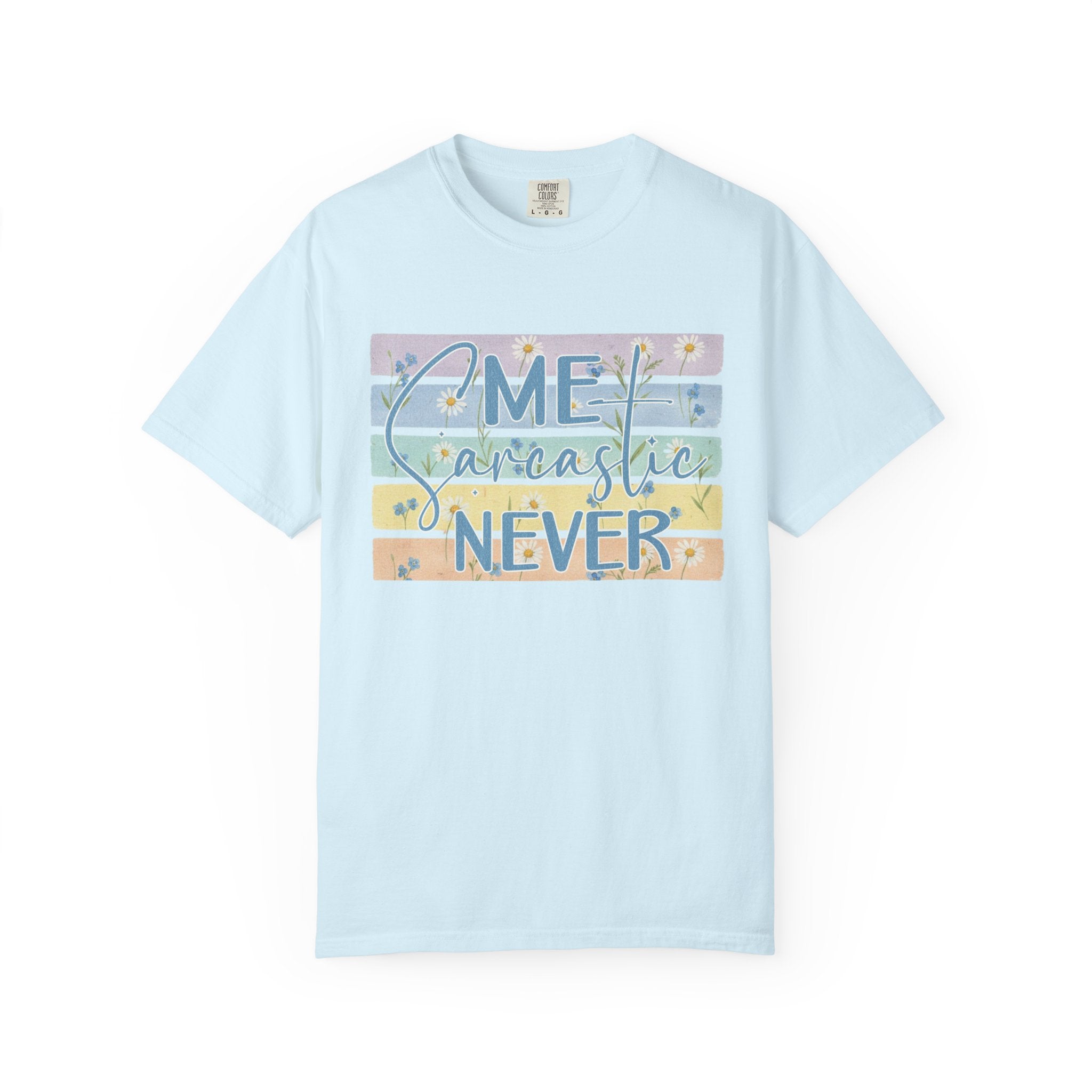 Textured Me Sarcastic Never T‑Shirt — Funny Retro Pastel Striped Tee for Sarcasm Lovers