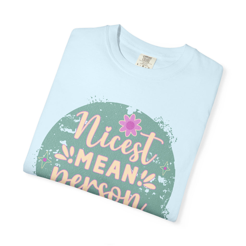 Textured Nicest Mean Person Ever T-Shirt