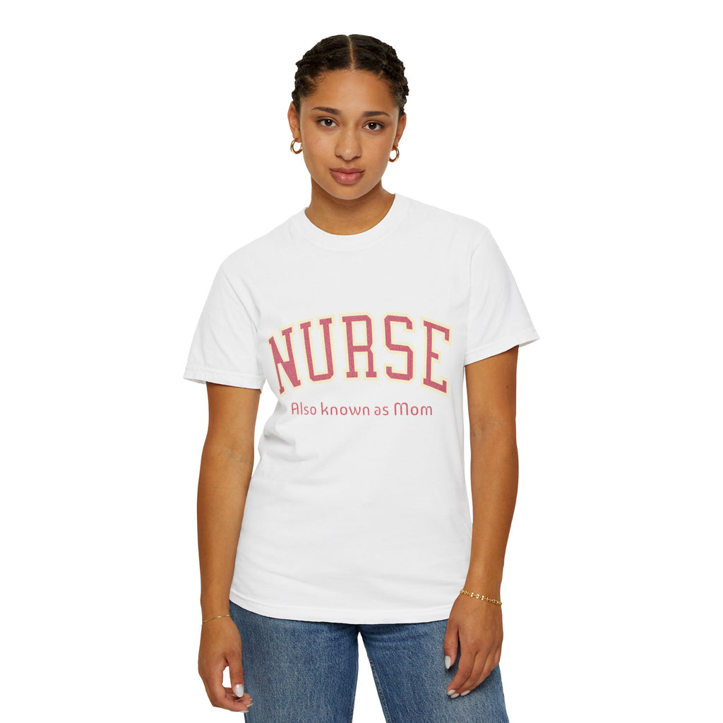Nurse (Also Known as Mom) Textured T-Shirt