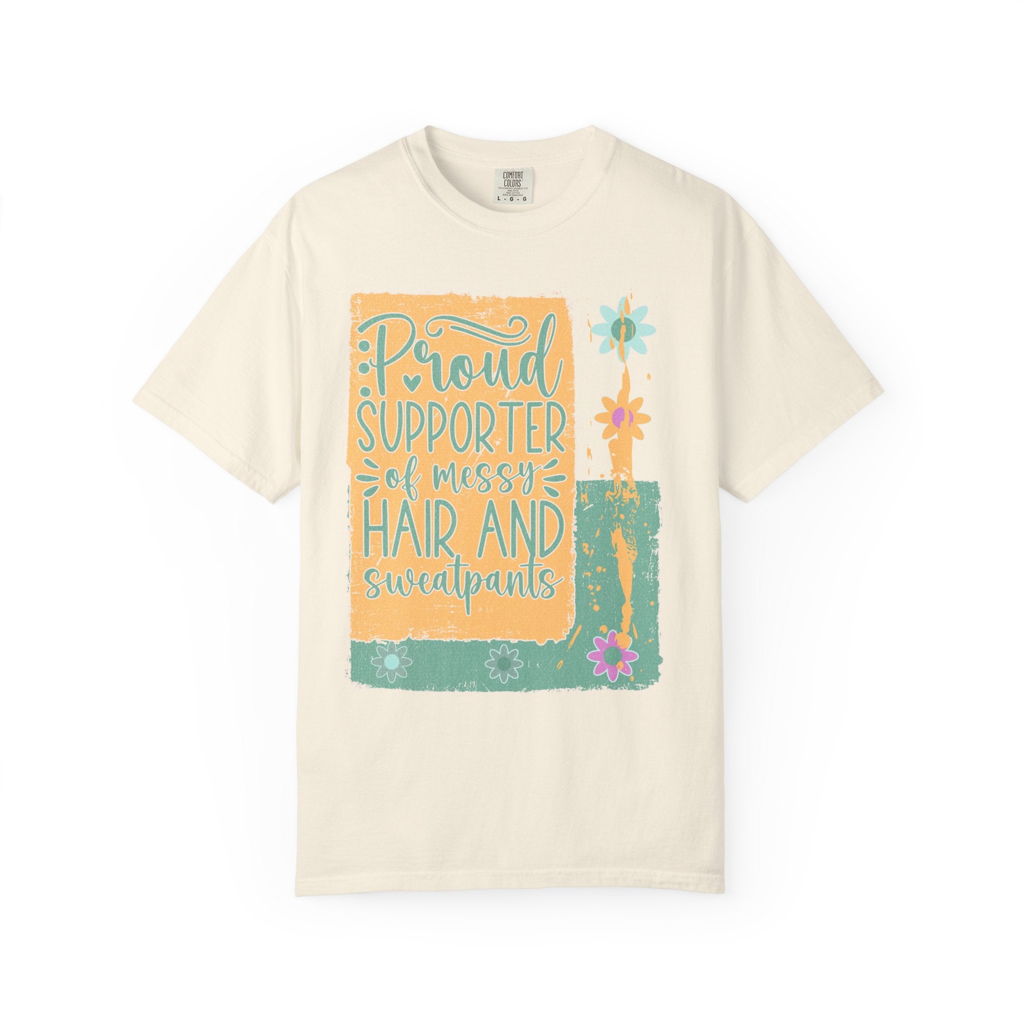 Proud Supporter of Messy Hair and Sweatpants Textured T-Shirt