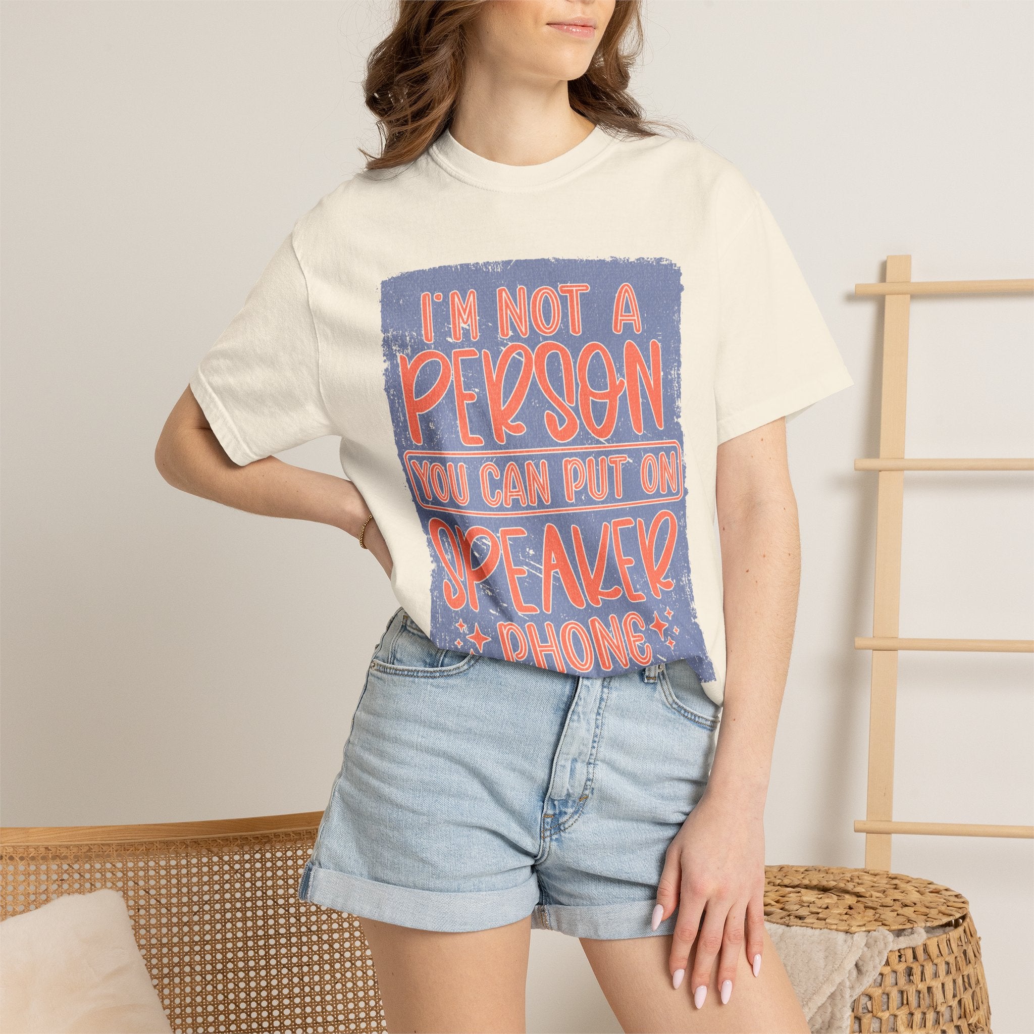 Textured T-Shirt — "I’m Not a Person You Can Put on Speaker Phone" Graphic Tee