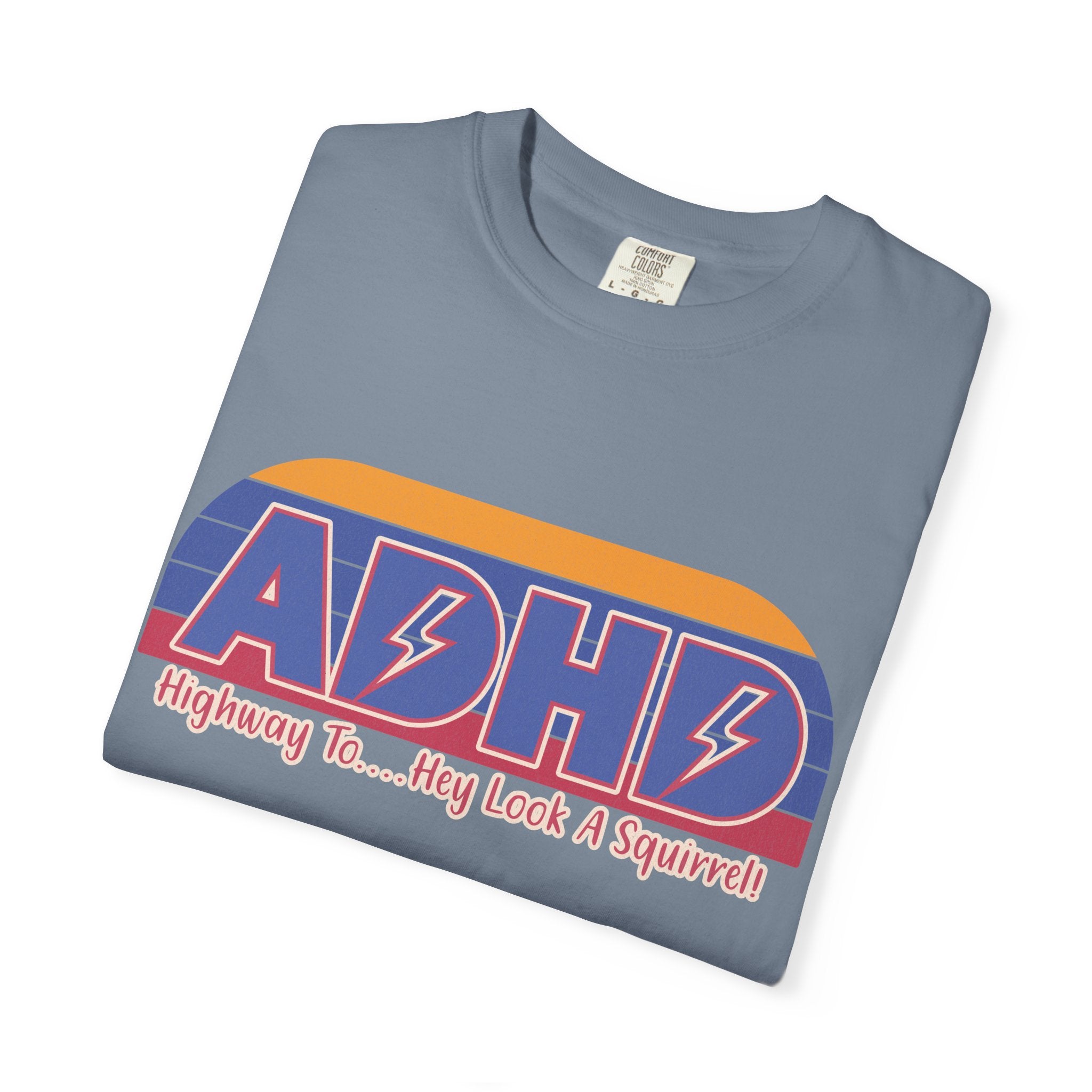 ADHD Retro Stripe T-Shirt — "Highway To... Hey Look A Squirrel" Graphic Tee