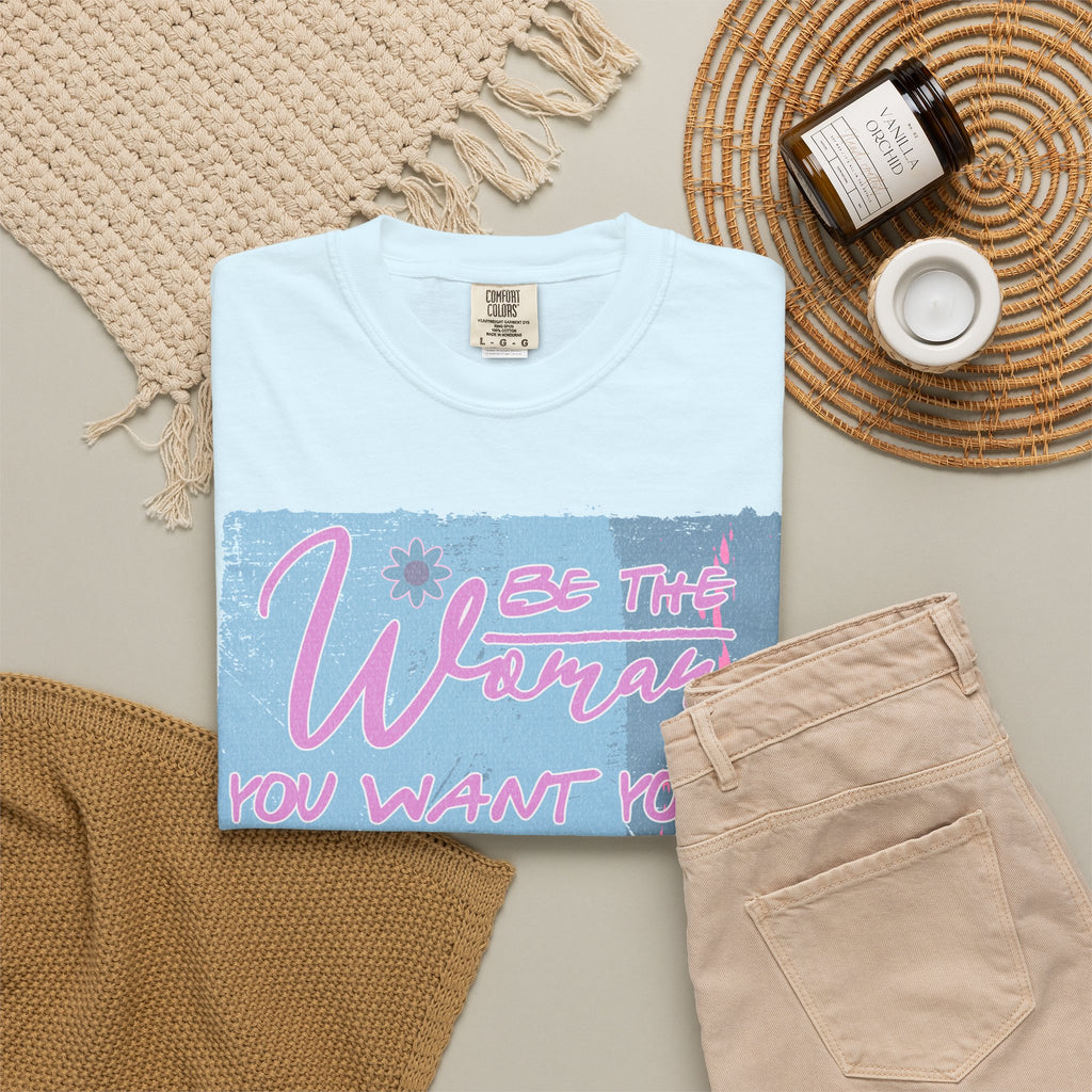 Daughter Pride Textured T-Shirt — "Be the Way You Want Your Daughter to Be" Inspirational Graphic Tee