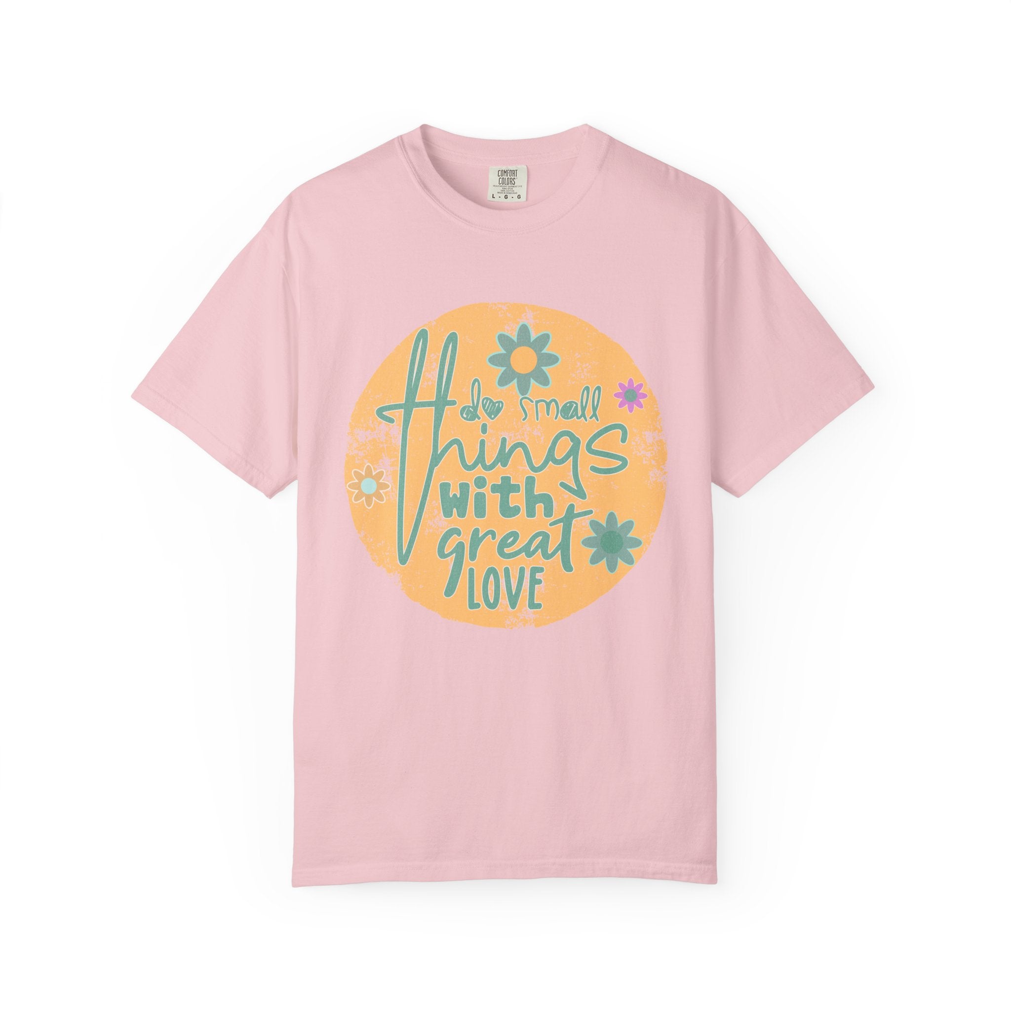 Textured T-Shirt — "Do Small Things With Great Love" Floral Graphic Tee