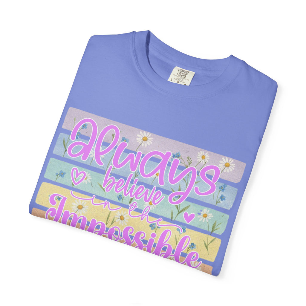 Textured Always Believe Impossible T-Shirt — Pastel Inspirational Graphic Tee