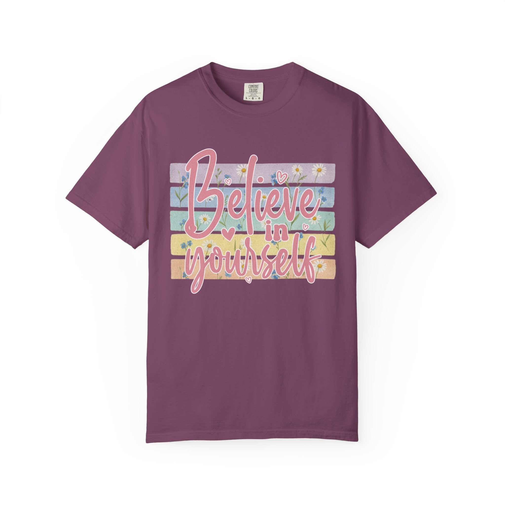 Textured Believe in Yourself T-Shirt — Pastel Floral Inspirational Tee