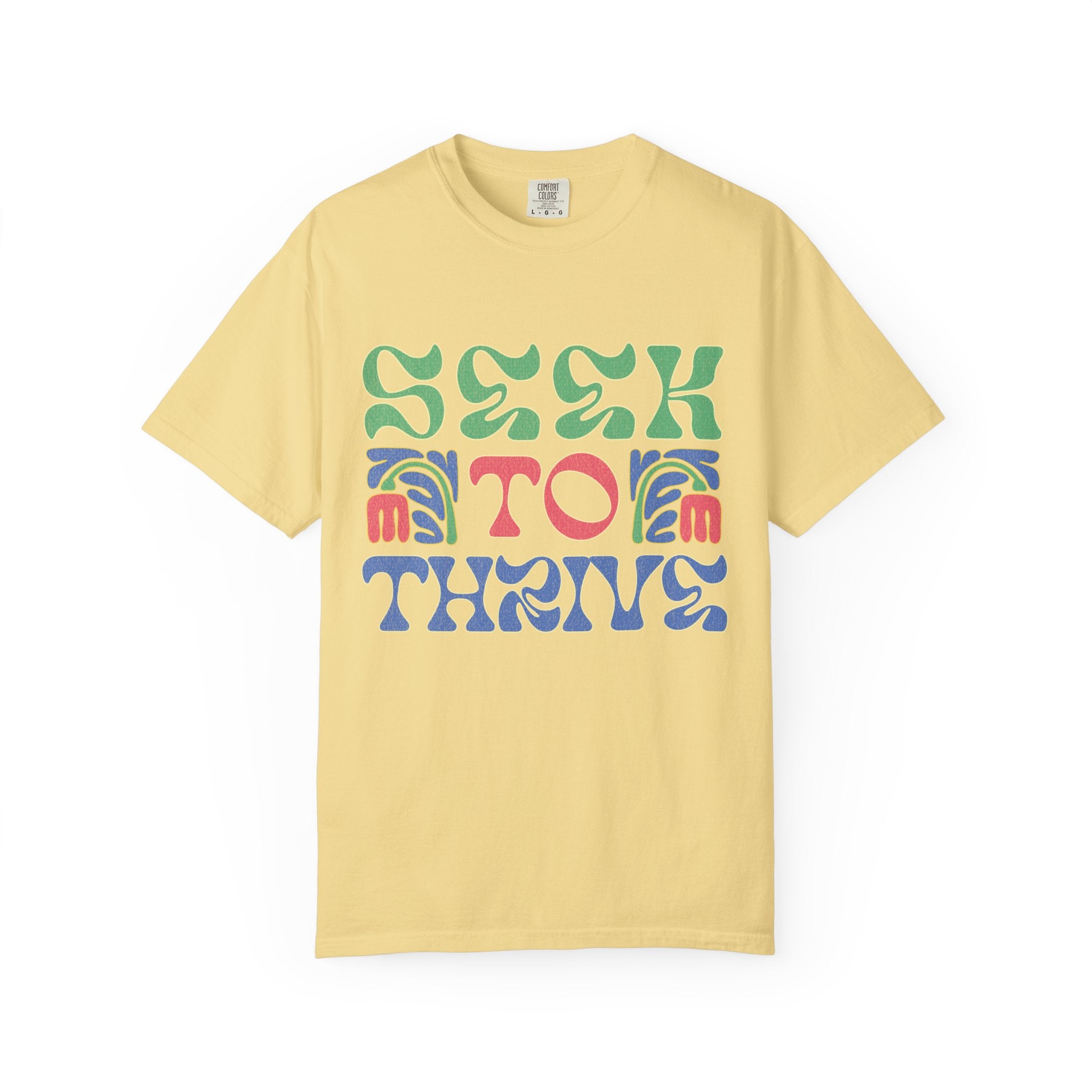 Seek to Thrive T-shirt | Textured Retro Psychedelic Lettering