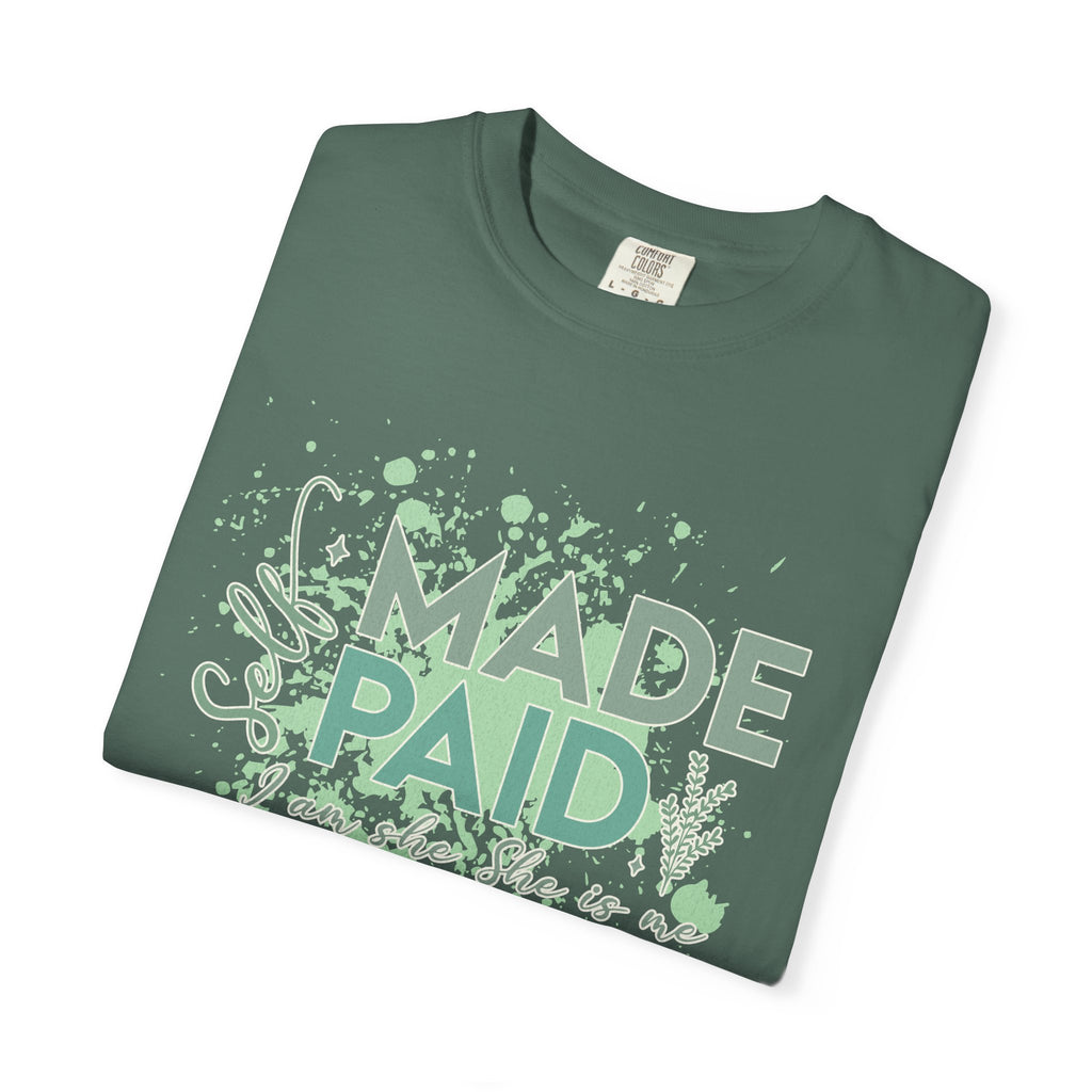 Made Paid Textured T-Shirt —  "I Am Made Paid" Graphic Tee