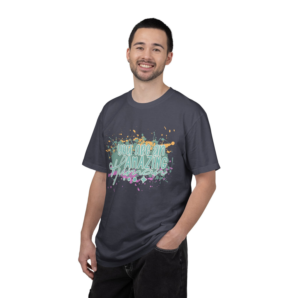 You Are An Amazing Human T-Shirt —Textured Positive Splash Graphic Tee