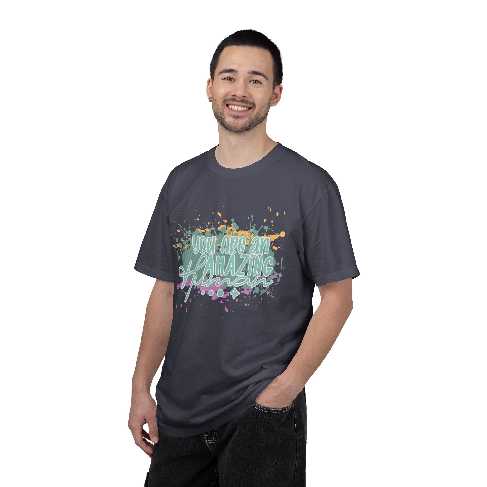 You Are An Amazing Human T-Shirt —Textured Positive Splash Graphic Tee