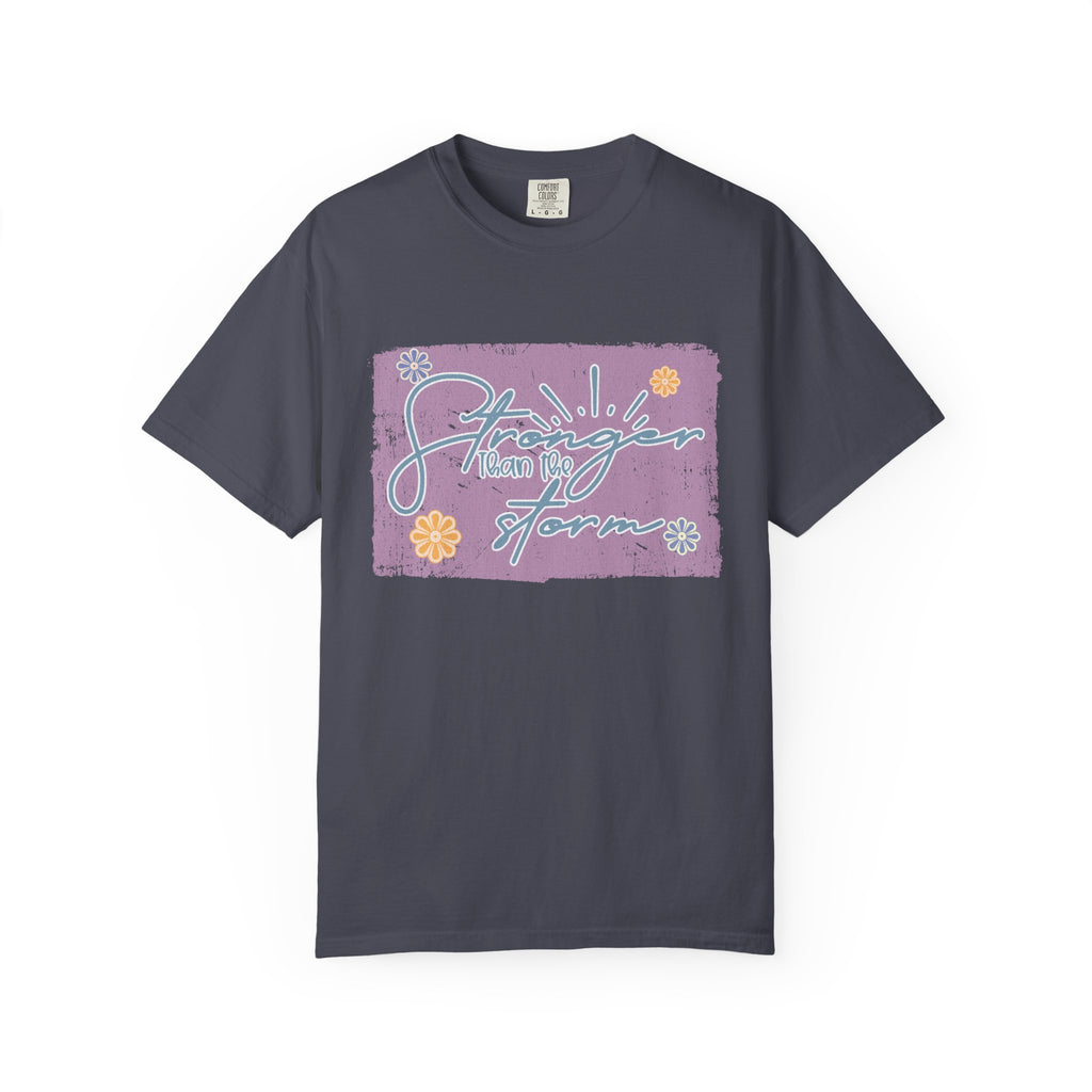 Stronger Than The Storm T-shirt |Textured Floral Script Graphic