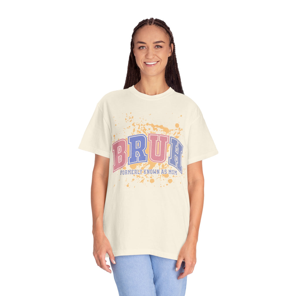 Texstured T-Shirt — "BRUH (Formerly Known As Mom)" Graphic Tee, Funny Mom Gift