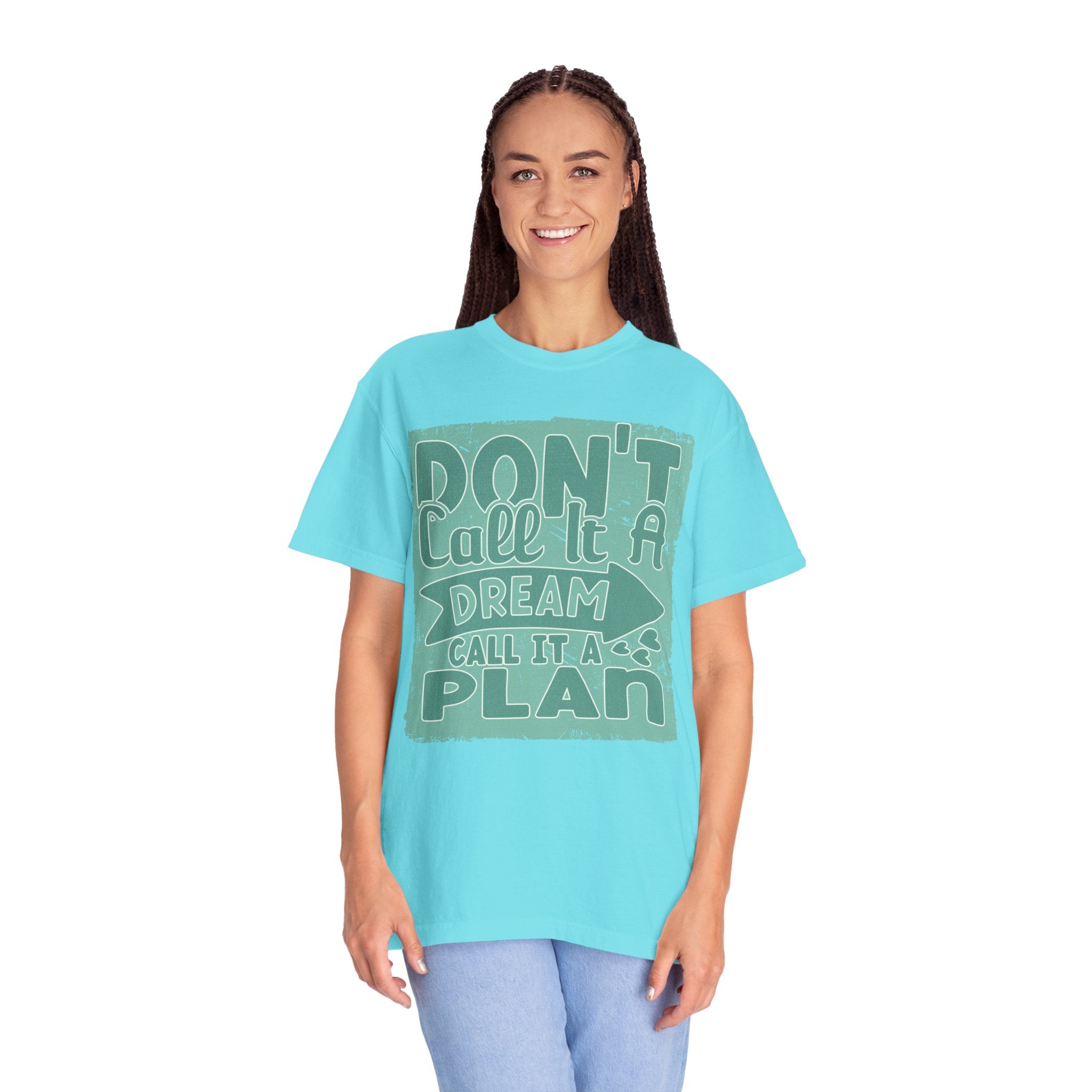 Textured Motivational T-Shirt — "Don't Call It A Dream, Call It A Plan" Inspirational Tee