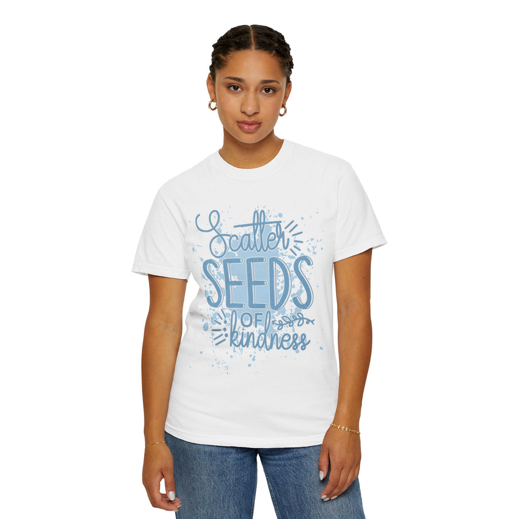 Texturerd T-Shirt • Scatter Seeds of Kindness Inspirational Graphic Tee