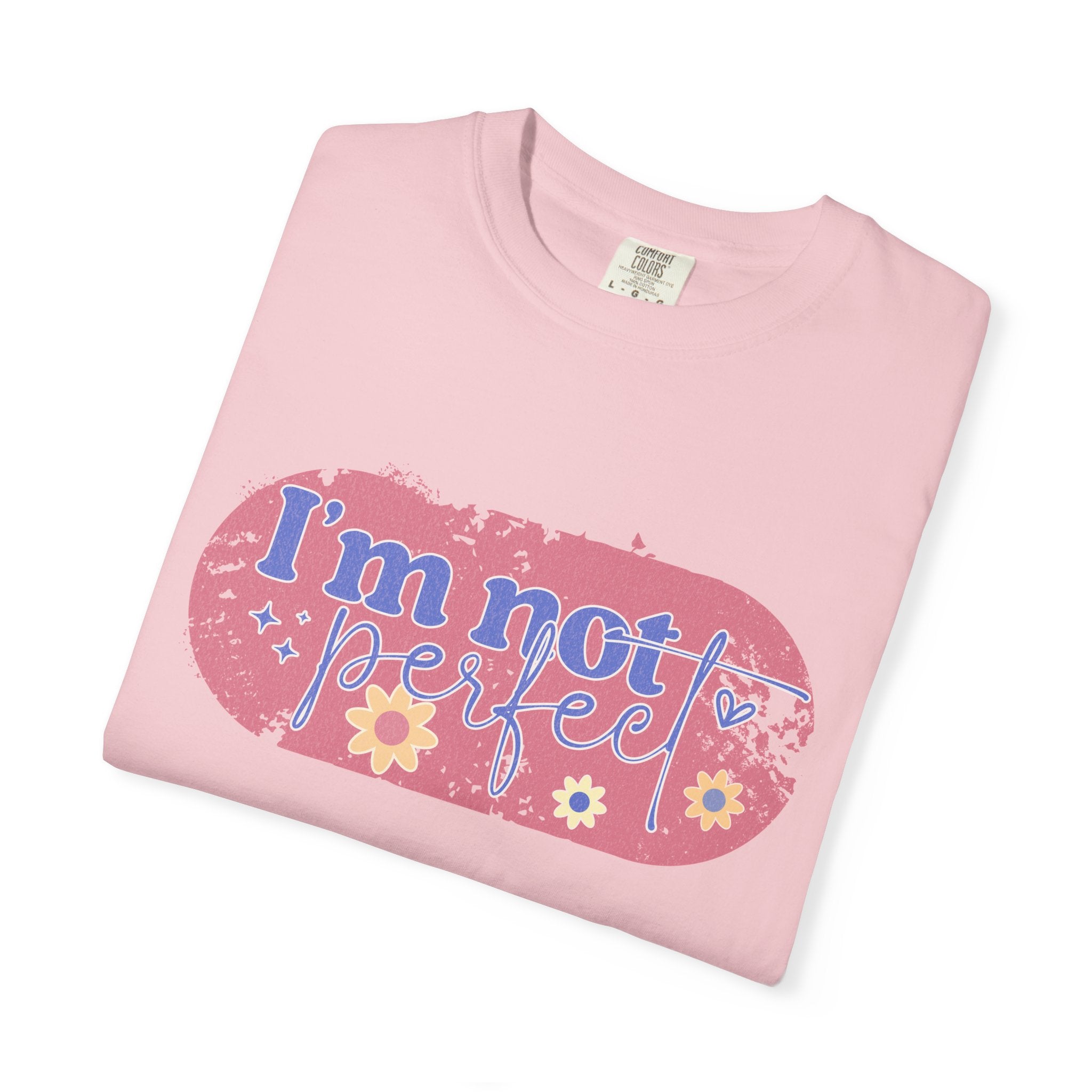 I'm Not Perfect Textured Floral T-Shirt — Retro Flower Graphic Tee