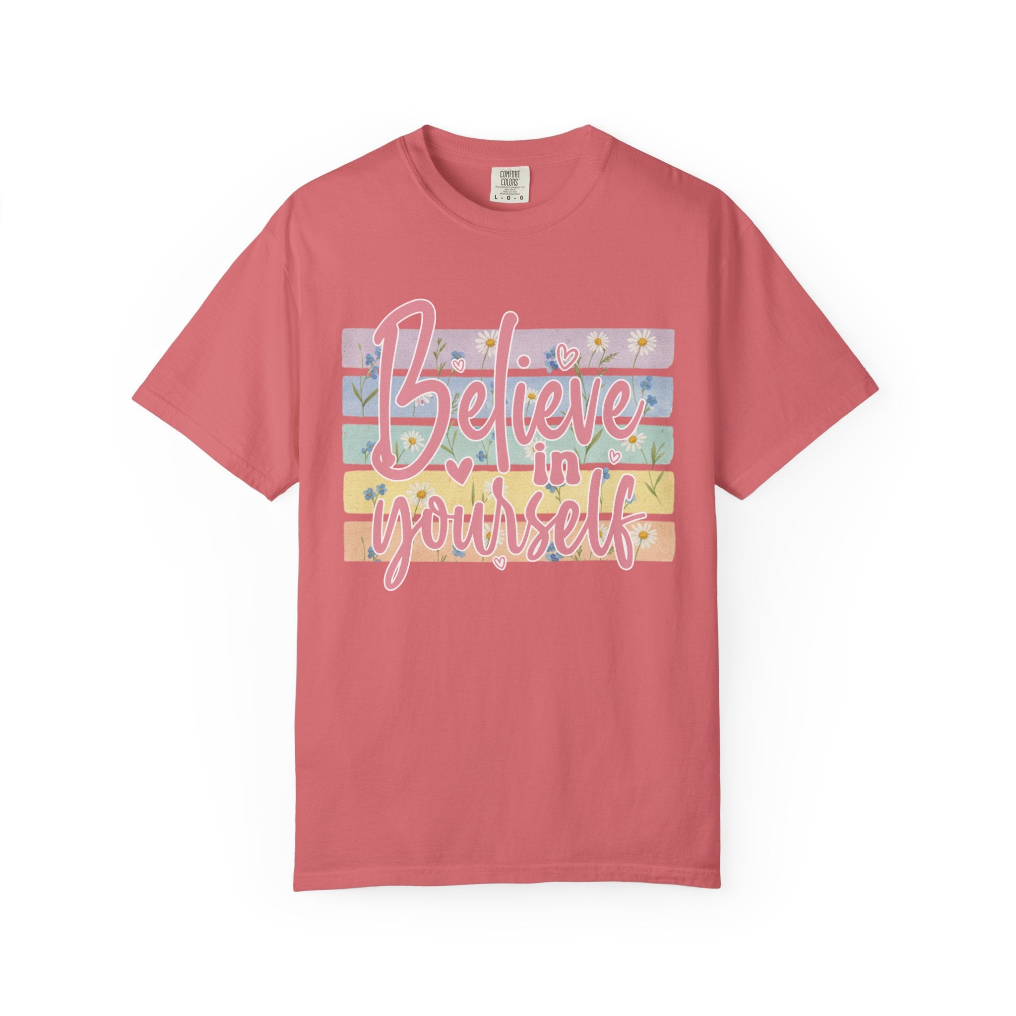 Textured Believe in Yourself T-Shirt — Pastel Floral Inspirational Tee