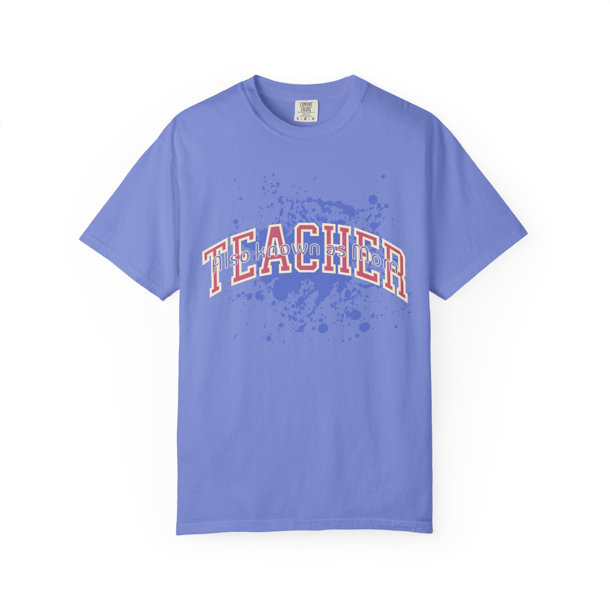 Teacher Also Known As Mom Textured T-Shirt — 'TEACHER' Collegiate Arc Design