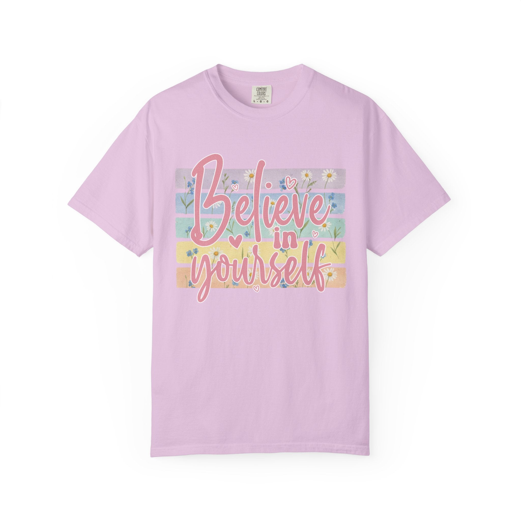 Textured Believe in Yourself T-Shirt — Pastel Floral Inspirational Tee