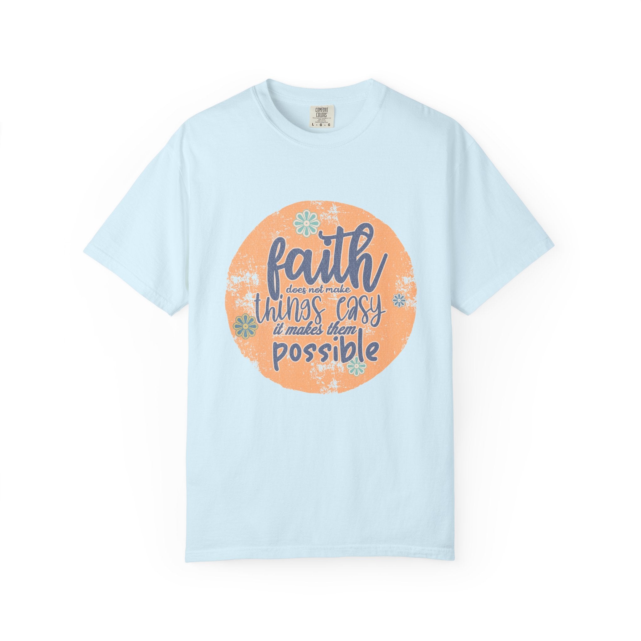 Faith Makes Things Possible T-shirt | Textured Inspirational Quote