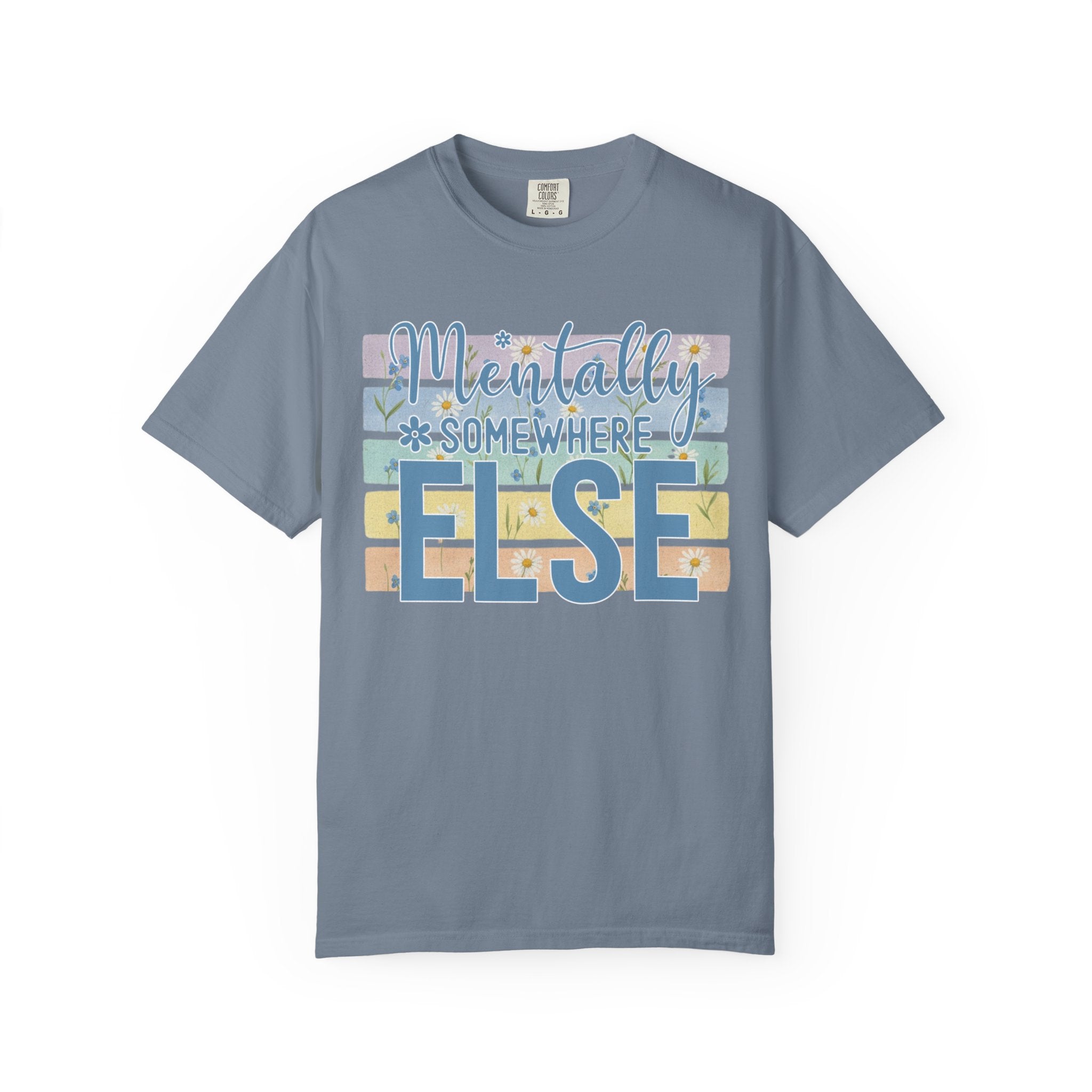 Textured Mentally Somewhere Else T-Shirt — Relaxed Beachy Vibes Graphic Tee