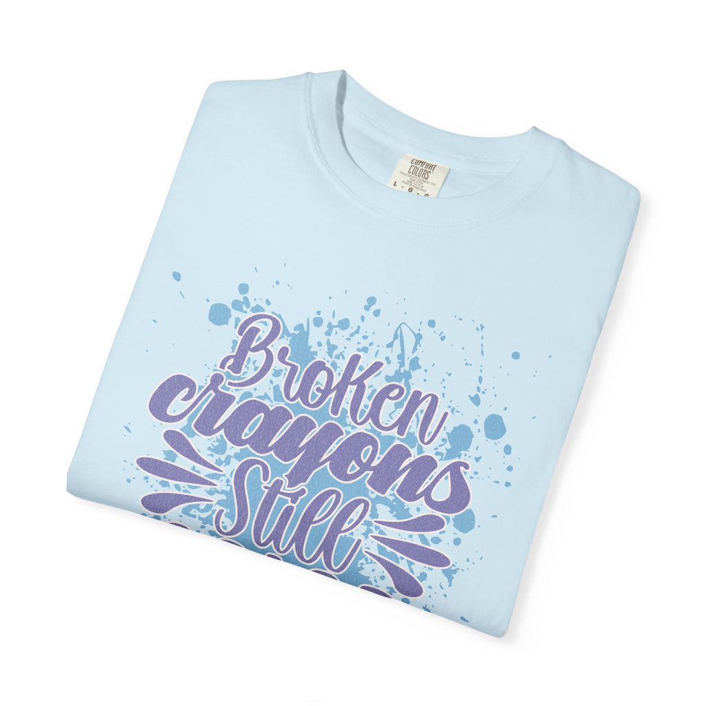 Broken Crayons Still Color  Textured T-Shirt — Inspirational Art Quote Tee