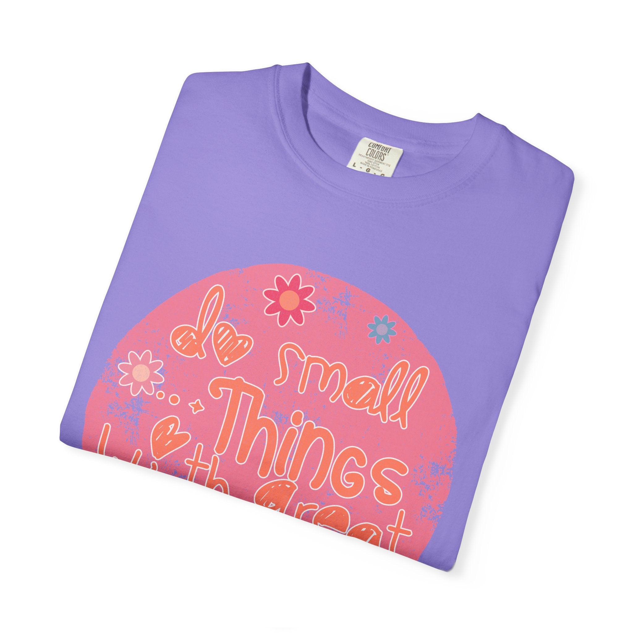 Textured T-Shirt — "Do Small Things With Great Love" Floral Circle Graphic