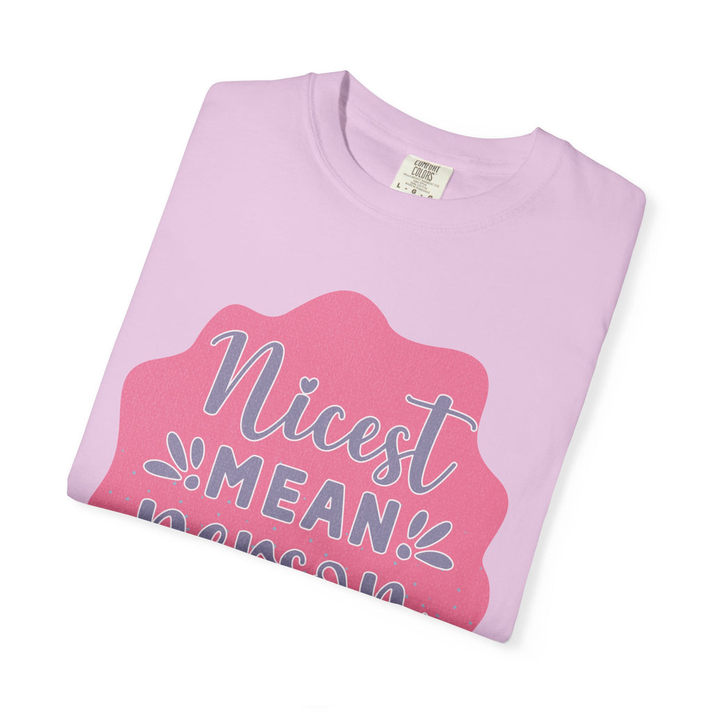 Nicest Mean Person Ever Textured T-Shirt — Funny Sarcastic Graphic Tee