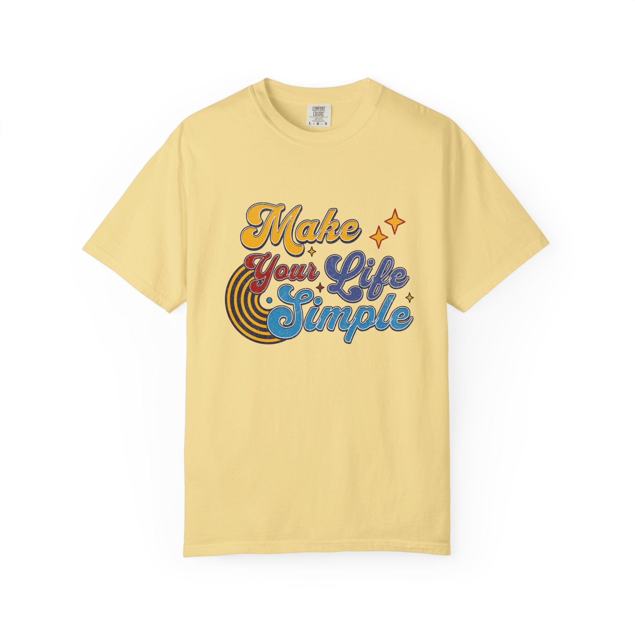 Make Your Life Simple T-Shirt |Textured Retro Script, Vintage Rainbow Stars