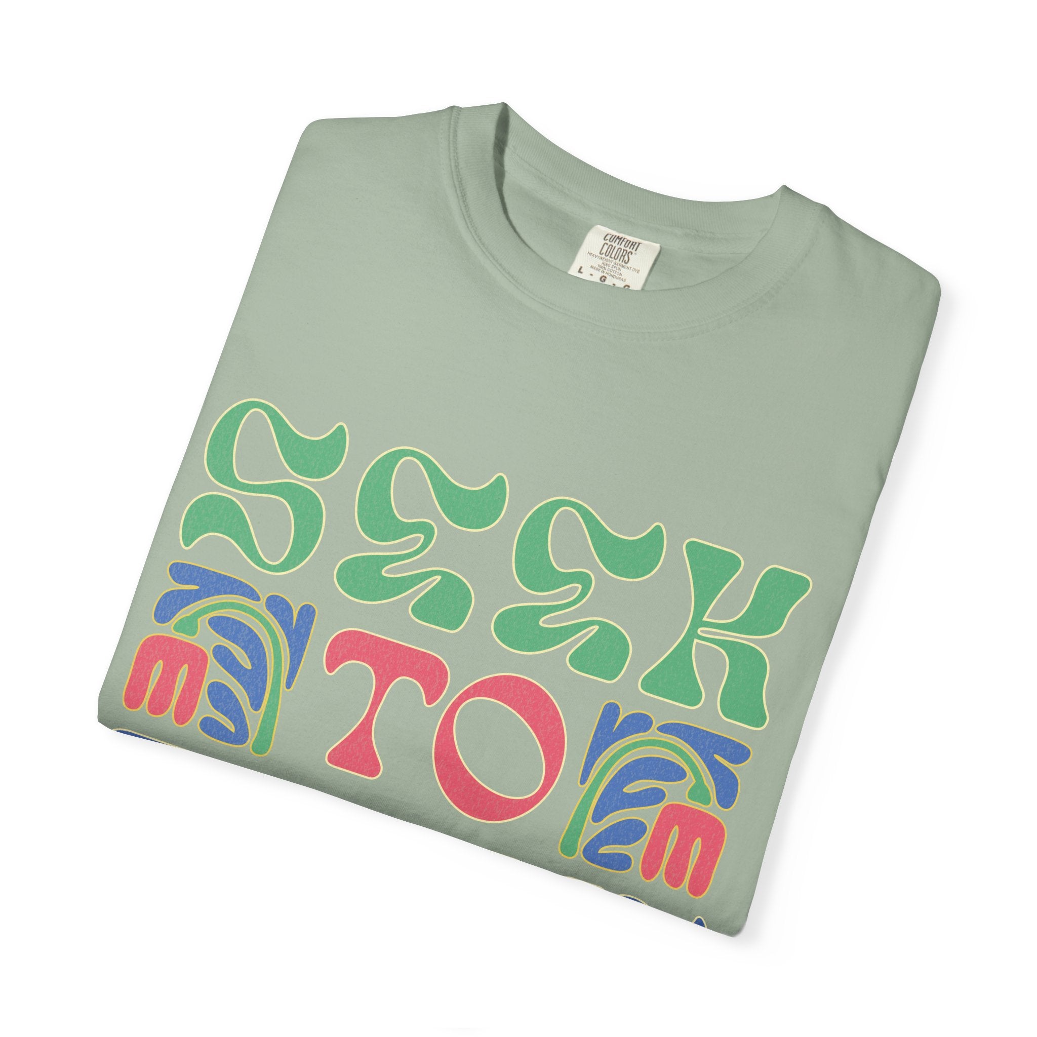 Seek to Thrive T-shirt | Textured Retro Psychedelic Lettering