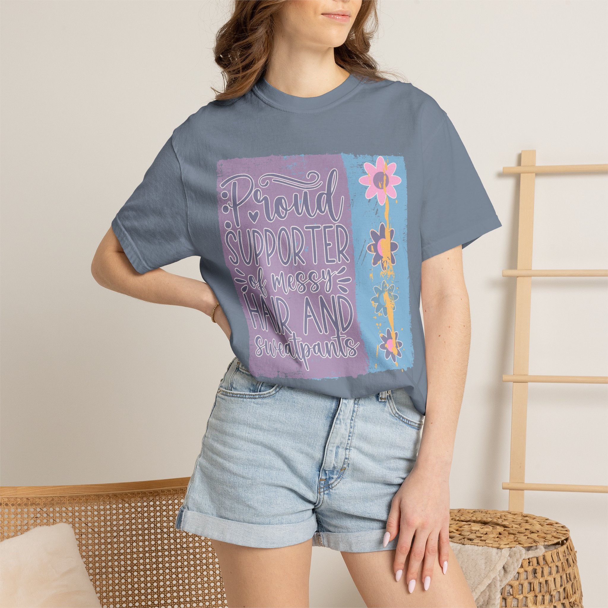 Textured T-Shirt — "Proud Supporter of Messy Hair and Sweatpants" Floral Graphic