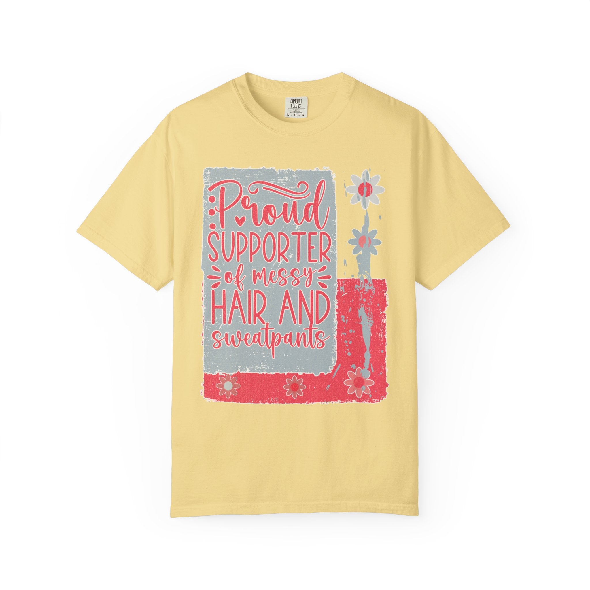 Supporter of Messy Hair & Sweatpants Textured T-Shirt