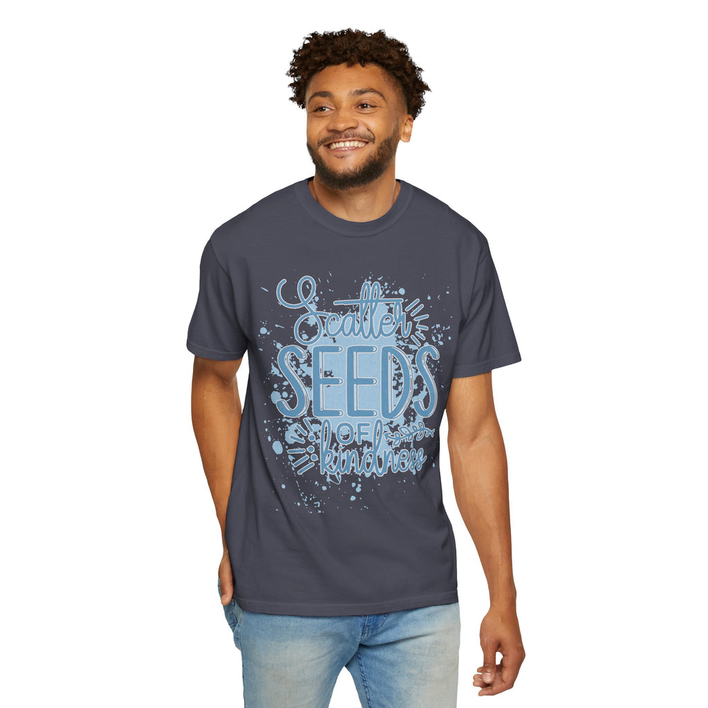 Texturerd T-Shirt • Scatter Seeds of Kindness Inspirational Graphic Tee