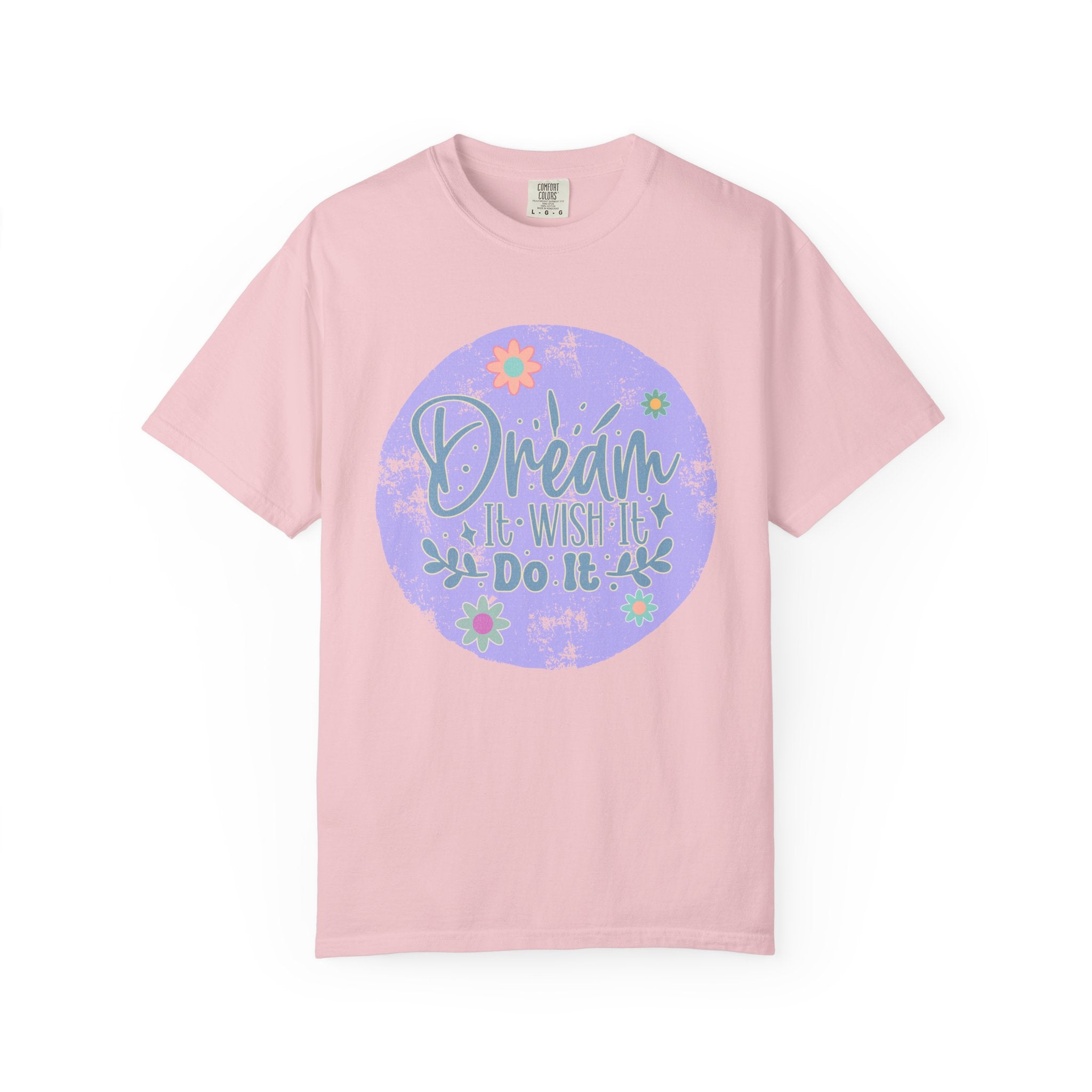Dream Wish It Do It Textured T-Shirt — Inspirational Floral Graphic Tee
