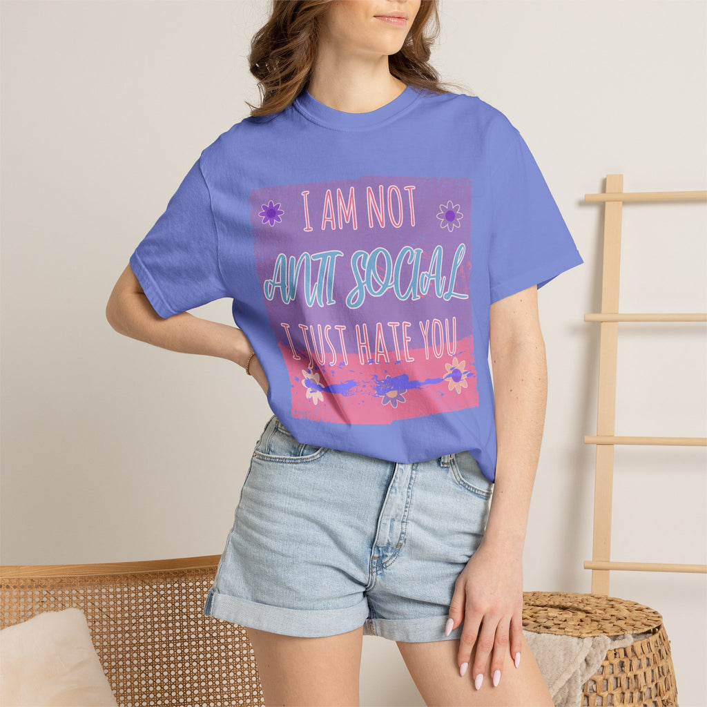 I Am Not Anti-Social I Just Hate You Textured T-Shirt
