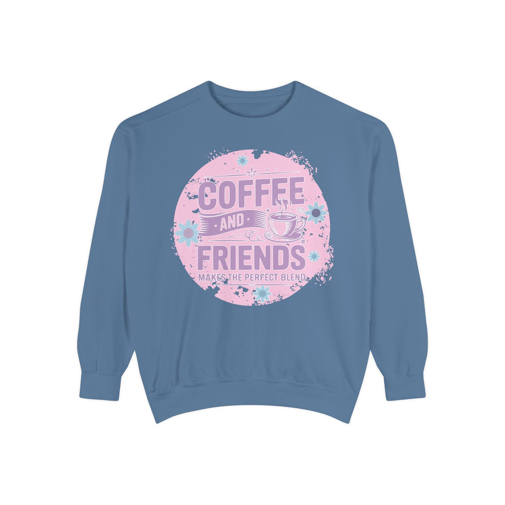 Coffee and Friends Sweatshirt — Cozy Floral Coffee Quote Crewneck