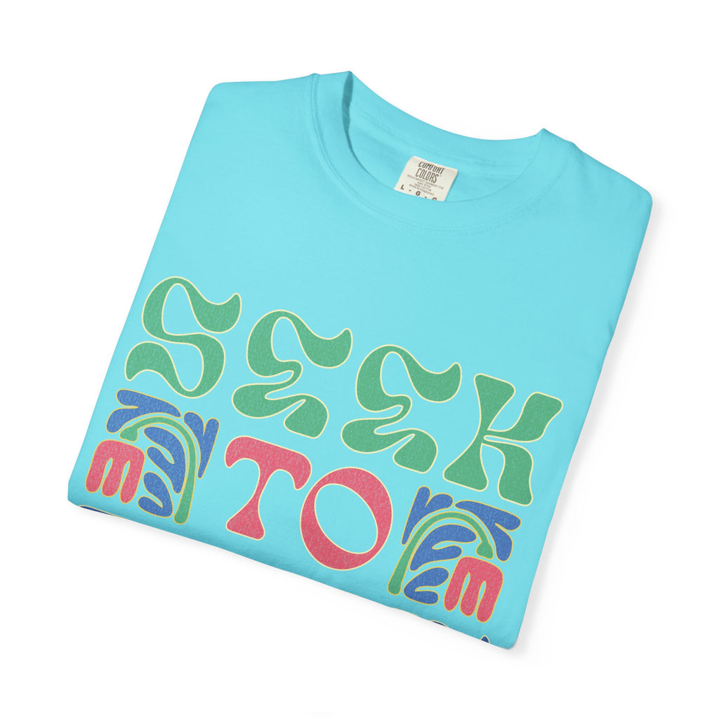 Seek to Thrive T-shirt | Textured Retro Psychedelic Lettering