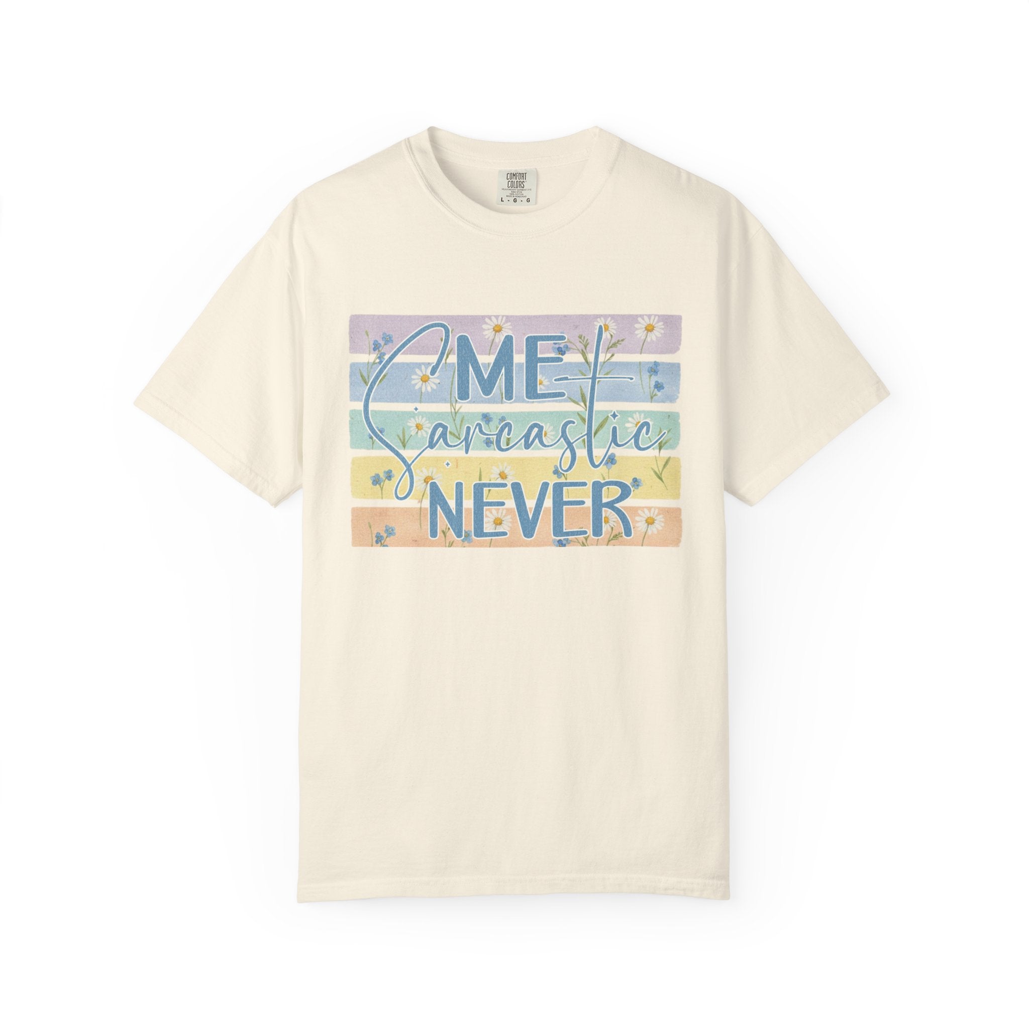 Textured Me Sarcastic Never T‑Shirt — Funny Retro Pastel Striped Tee for Sarcasm Lovers