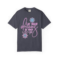 Textured Let Your Dreams Be Your Wings T-Shirt