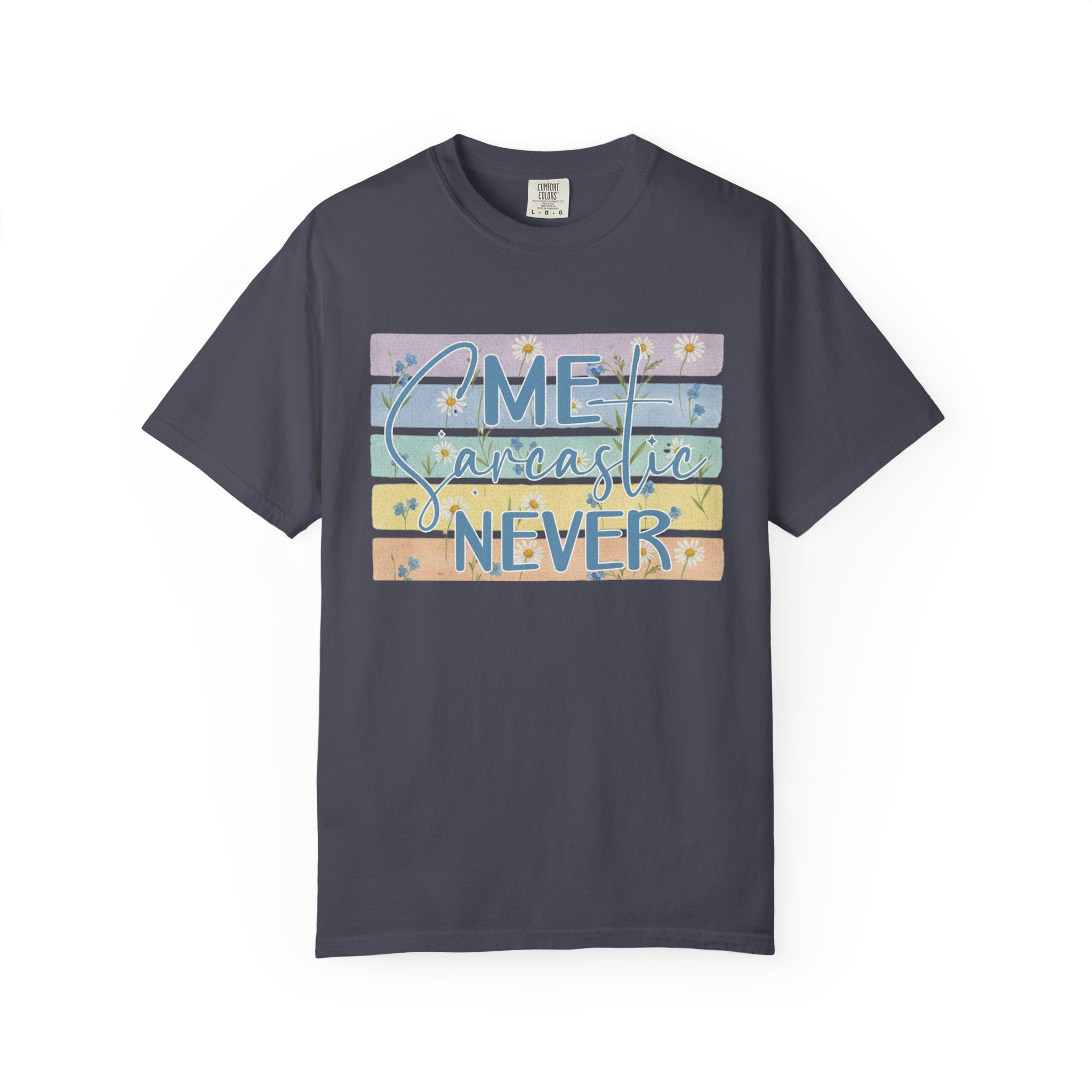 Textured Me Sarcastic Never T‑Shirt — Funny Retro Pastel Striped Tee for Sarcasm Lovers