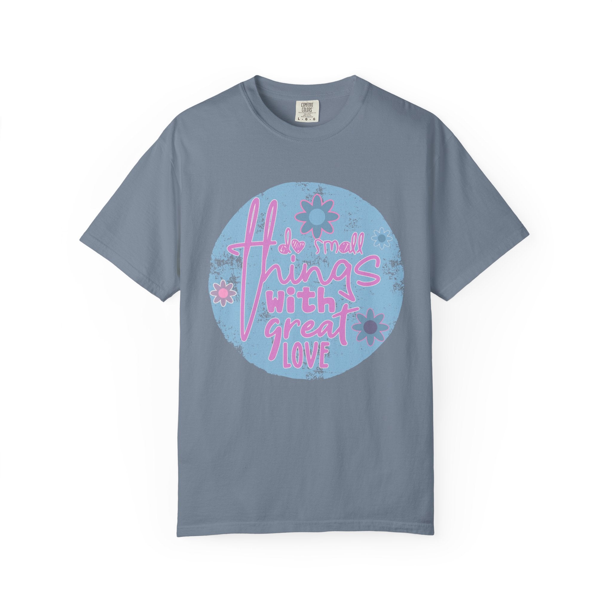 Textured T‑Shirt — "Do Small Things With Great Love" Floral Graphic
